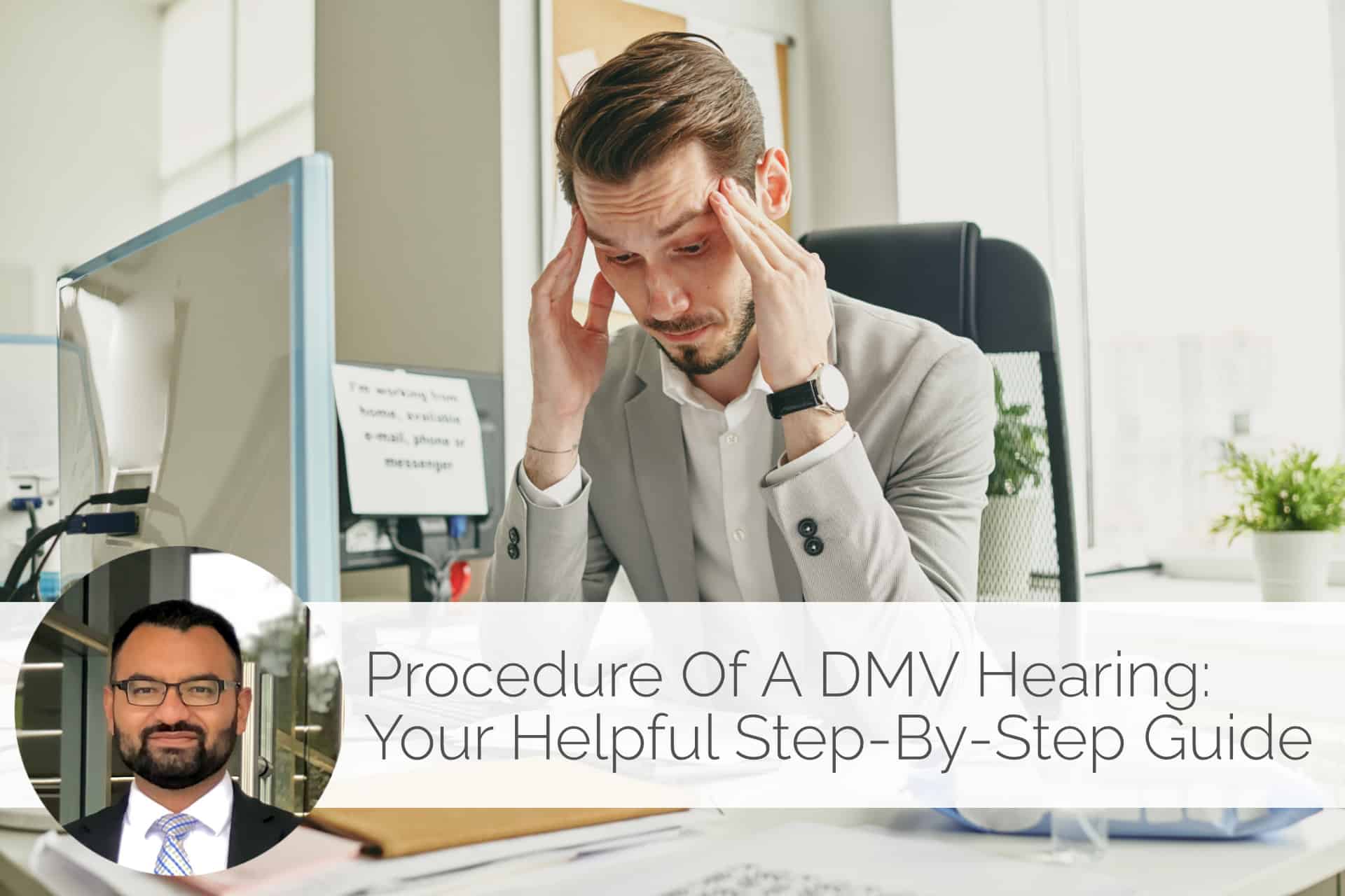 Procedure of a DMV Hearing, DMV, DUI