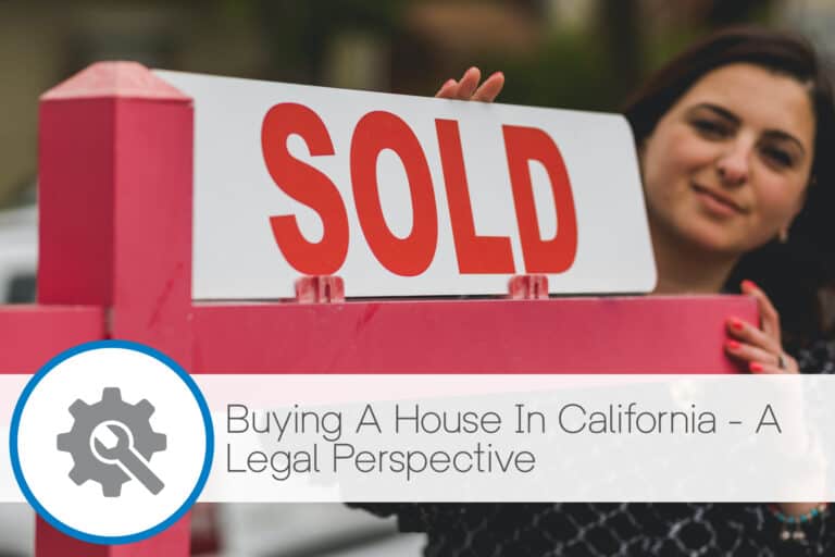 buying a house in california, law